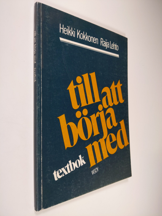 Heikki Kokkonen : Till att börja med : Textbok