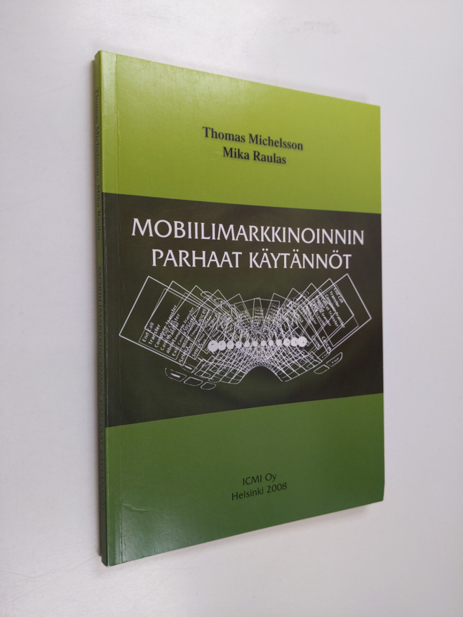 Thomas Michelsson : Mobiilimarkkinoinnin parhaat käytännöt
