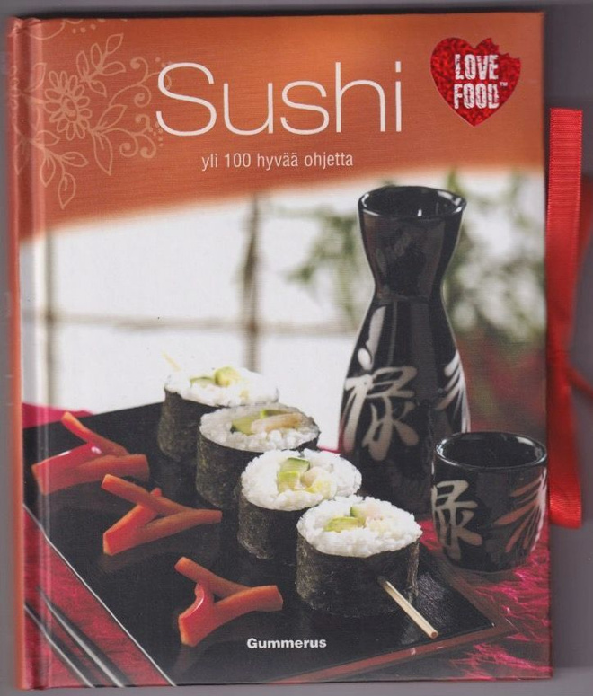 Sushi - yli 100 hyvää ohjetta