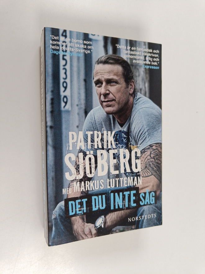 Patrik Sjöberg : Det du inte såg