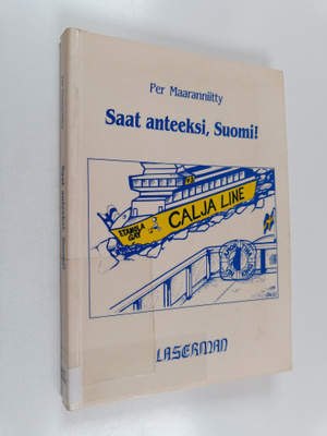 Per Maaranniitty : Saat anteeksi, Suomi