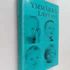 Beatrix Tudor-Hart : Ymmärrä lastasi : 4 piirrosta - pikkukuva 1