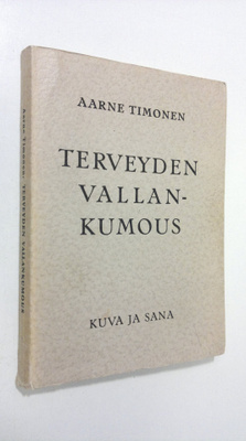 Aarne Timonen : Terveyden vallankumous