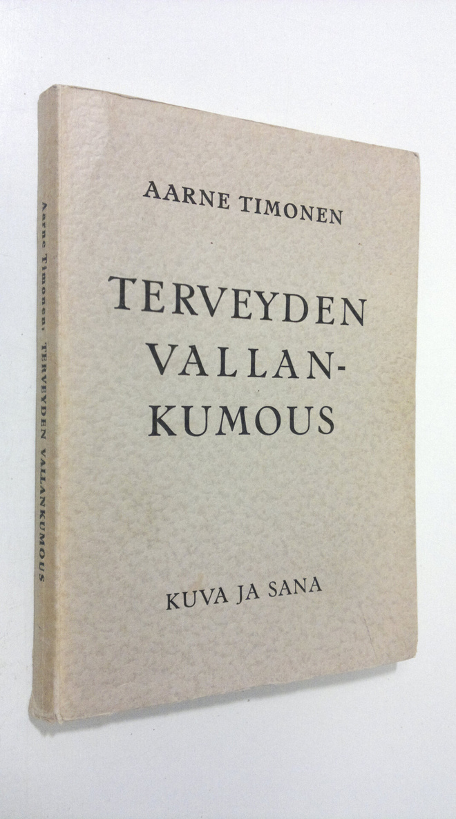 Aarne Timonen : Terveyden vallankumous