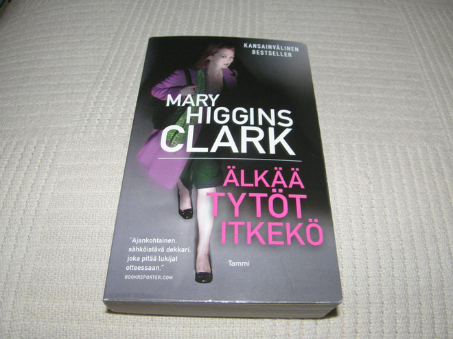 Mary Higgins Clark Älkää tytöt itkekö  -pok