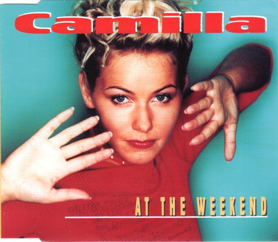 Camilla - At The Weekend (CD) MINT!! Maxi-single