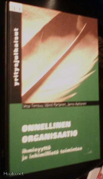 Tiensuu ym: ONNELLINEN ORGANISAATIO (1.p.2004) Sis.pk:t