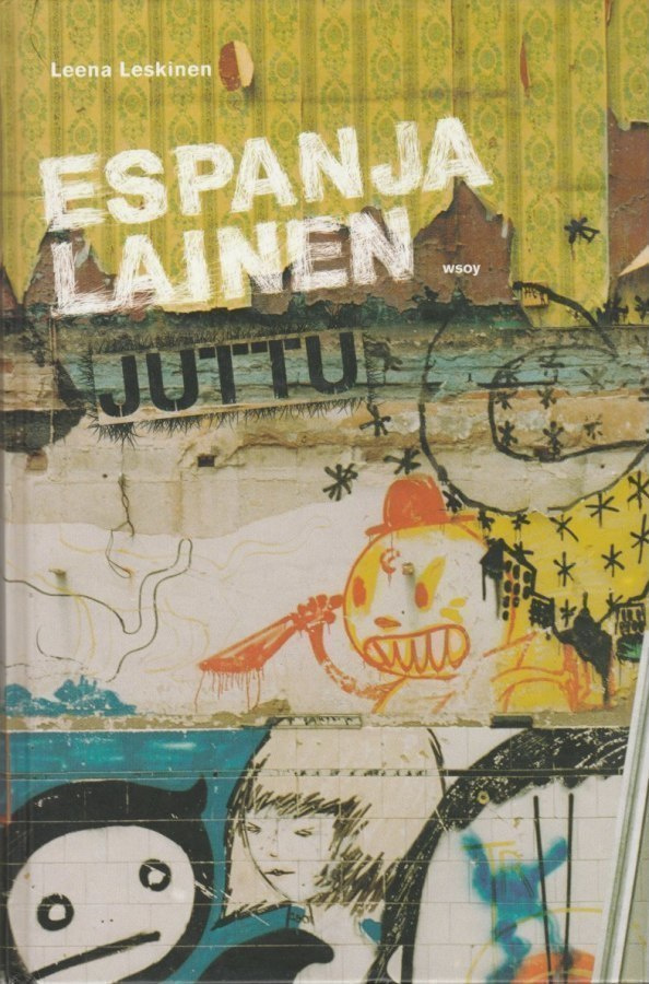 Leena Leskinen: Espanjalainen juttu - novelleja