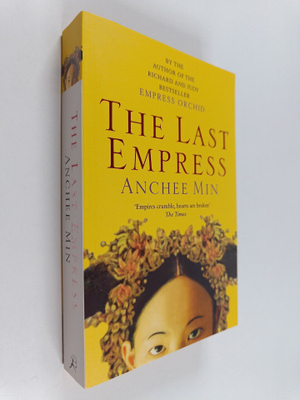 Anchee Min : The Last Empress