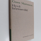 Gustaf (Guss) Mattsson : Hyvä herrasväki : Toinen sarja v... - pikkukuva 1