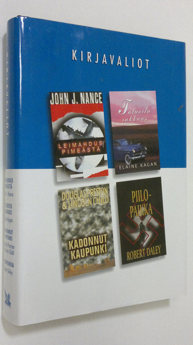 Kirjavaliot : Nance, John J. : Leimahdus pimeästä ; Kagan...