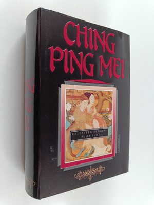Chin Ping Mei : Hsi Menin ja hänen kuuden vaimonsa elämän...