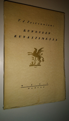 V. A. Koskenniemi : Runouden kuvastimessa : kirjoja ja ki...