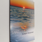 Evelyn Hynynen : Tartu hetkeen - pikkukuva 1