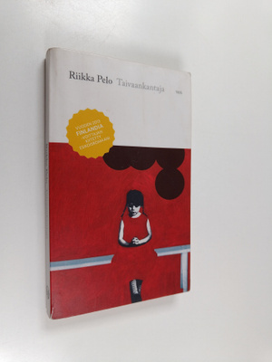 Riikka Pelo : Taivaankantaja