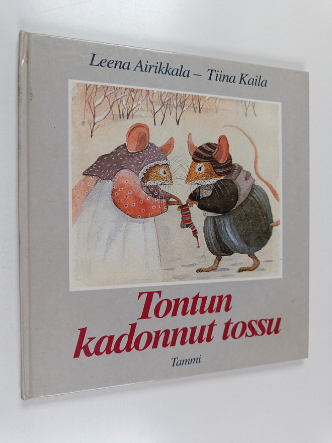 Tiina Kaila ym. : Tontun kadonnut tossu
