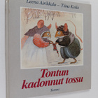 Tiina Kaila ym. : Tontun kadonnut tossu - pikkukuva 1