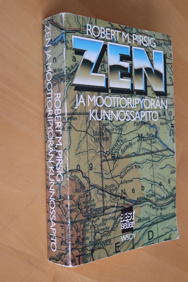 Pirsig : Zen ja moottoripyörän kunnossapito ( 6.p. 2000 )