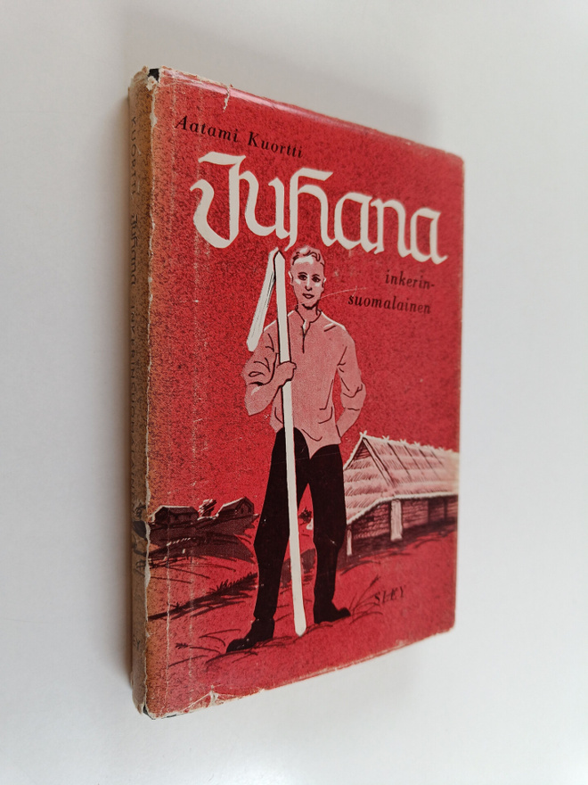 Aatami Kuortti : Juhana inkerinsuomalainen