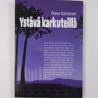 Diane Karlstrom : Ystävä karkuteillä - pikkukuva 2