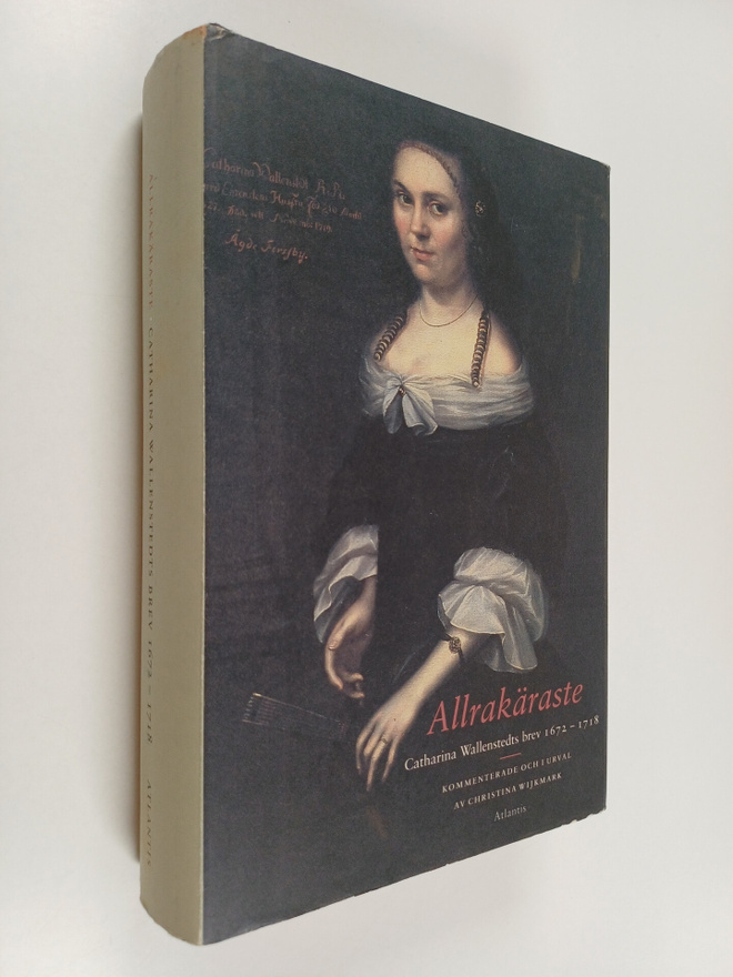Catharina Wallenstedt : Allrakäraste : Catharina Wallenst...
