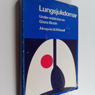 Gosta Birath : Lungsjukdomar - pikkukuva 1