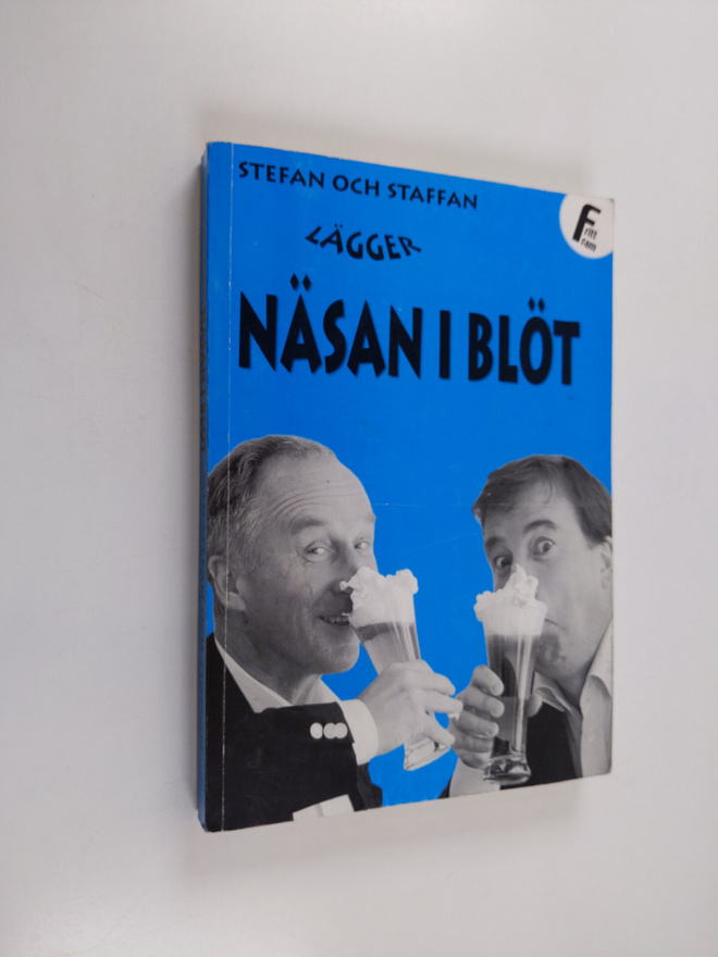 Staffan Bruun : Stefan och Staffan lägger näsan i blöt