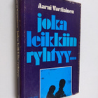 Aarni Vartiainen : Joka leikkiin ryhtyy - pikkukuva 1