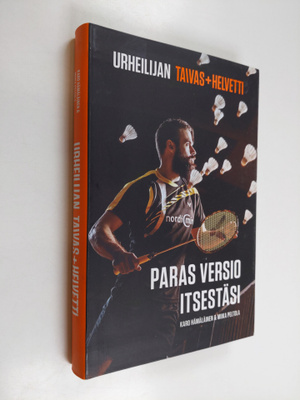 Karo Hämäläinen : Urheilijan Taivas+helvetti : paras vers...