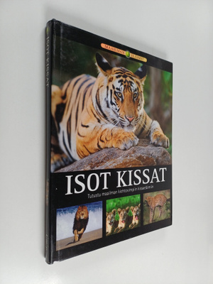 Francis Hurst : Isot kissat : tutustu maailman kiehtovimp...