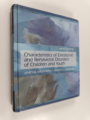 James M. Kauffman : Characteristics of emotional and beha...