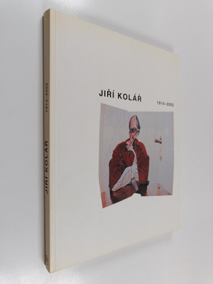 Jiri Kolar 1914-2002 : teoksia Prahan Kampa-museosta Jan ...