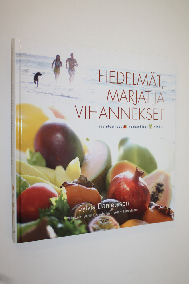 Sylvia Danielsson : Hedelmät, marjat ja vihannekset
