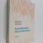 Sosiaalihuollon tila ja tulevaisuus - pikkukuva 1