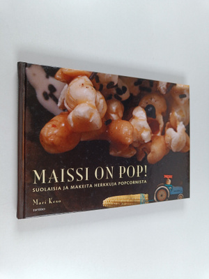 Mari Keso : Maissi on pop!