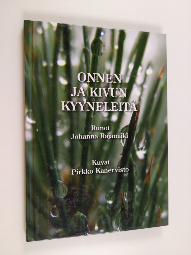 Johanna Rajamäki : Onnen ja kivun kyyneleitä
