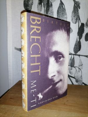 Bertolt Brecht - Me-ti - käänteiden kirja