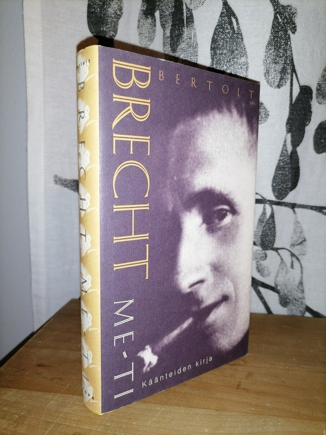 Bertolt Brecht - Me-ti - käänteiden kirja