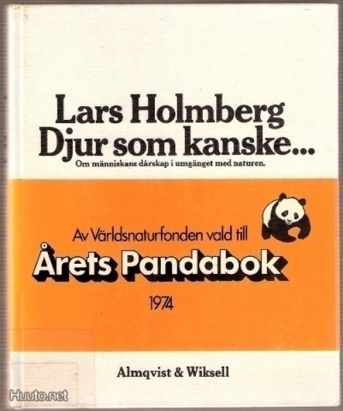 Djur som kanske... Människans dårskap i naturen