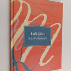 Marja-Liisa Julkunen : Lukijaksi kasvaminen - pikkukuva 1