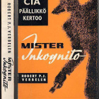 Robert P. J. Verbelen: Mister Inkognito (1967) - pikkukuva 1