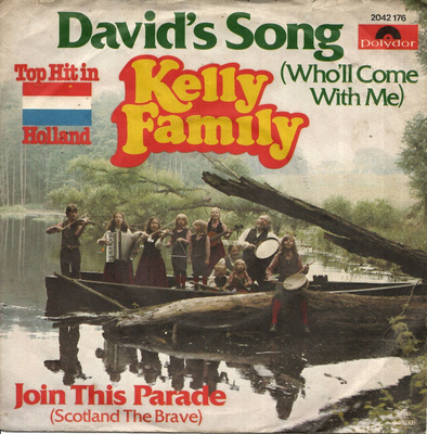 KELLY FAMILY: David's Song / Join This Parade 7"kk