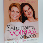 Paula Heinonen ym. : Satumaista voimaa arkeen : uutta puh... - pikkukuva 1
