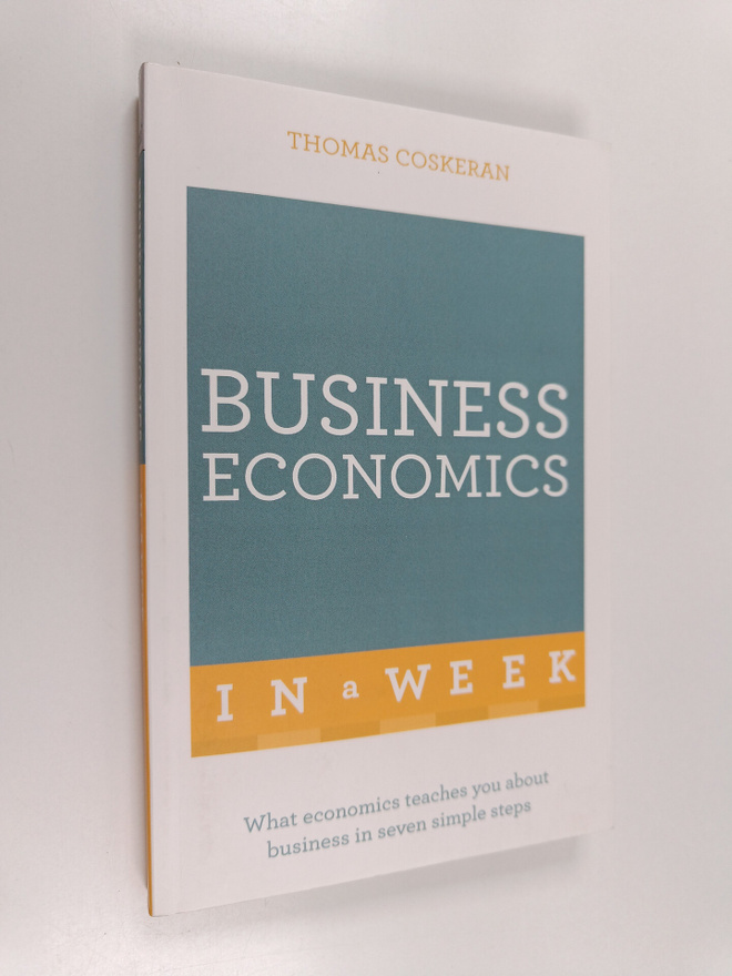 Thomas Coskeran : Business Economics in a Week