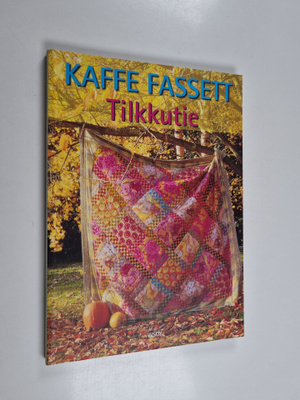 Kaffe Fassett : Tilkkutie