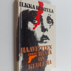 Ilkka Kontula : Haaveitten hinta on kuolema - pikkukuva 1
