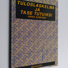 Jukka Sjöstedt : Tuloslaskelma ja tase tutuiksi - pikkukuva 1