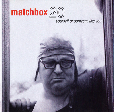 Matchbox Twenty - Yourself Or Someone Like You (CD) MINT! 20
