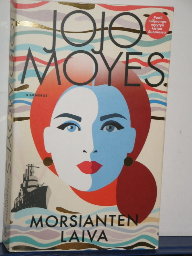 Jojo Moyes : MORSIANTEN LAIVA