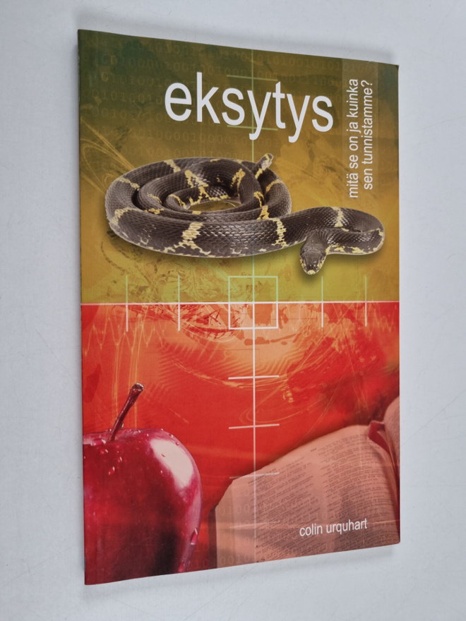 Colin Urquhart : Eksytys : mitä se on ja kuinka sen tunni...